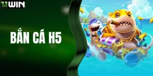 Bắn Cá H5 – Sảnh Game Đổi Thưởng Hấp Dẫn Nhất Châu Á