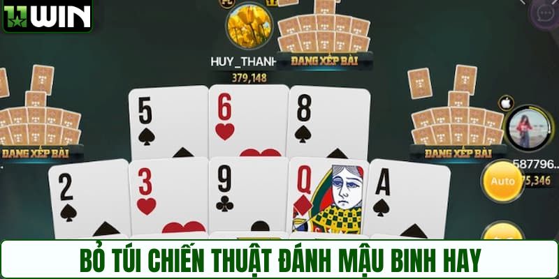 Bỏ túi chiến thuật đánh Mậu Binh hay