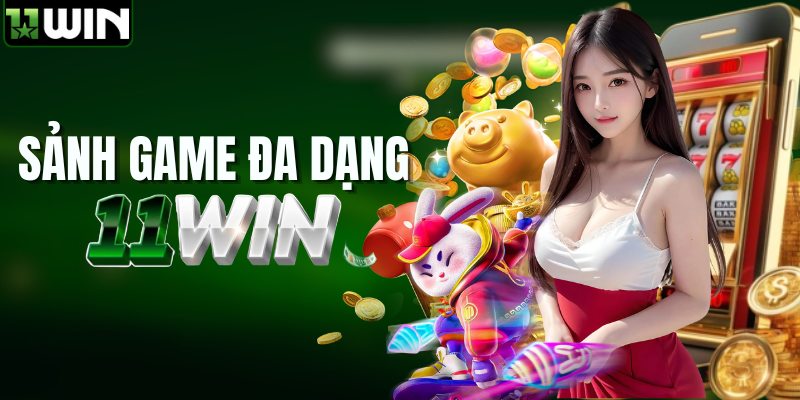 Hệ thống sảnh game đa dạng