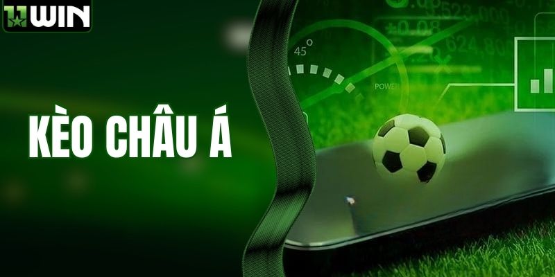 Kèo Châu Á - Hướng Dẫn Cách Đọc Kèo Dễ Hiểu Cho Người Mới