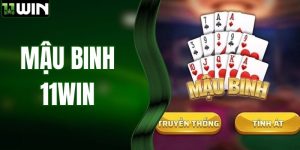 Mậu Binh 11WIN - Game Đánh Bài Đổi Thưởng Số 1 2026