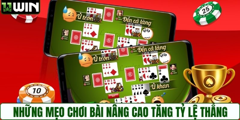 Những mẹo chơi bài nâng cao tăng tỷ lệ thắng