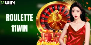 Roulette 11WIN | Bí Kíp Chơi Chuẩn Tay, Thắng Đậm Từ Cao Thủ