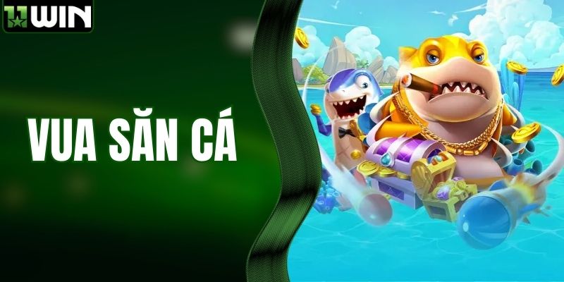Vua Săn Cá - Trải Nghiệm Trào Lưu Săn Cá Top Đầu Châu Á 